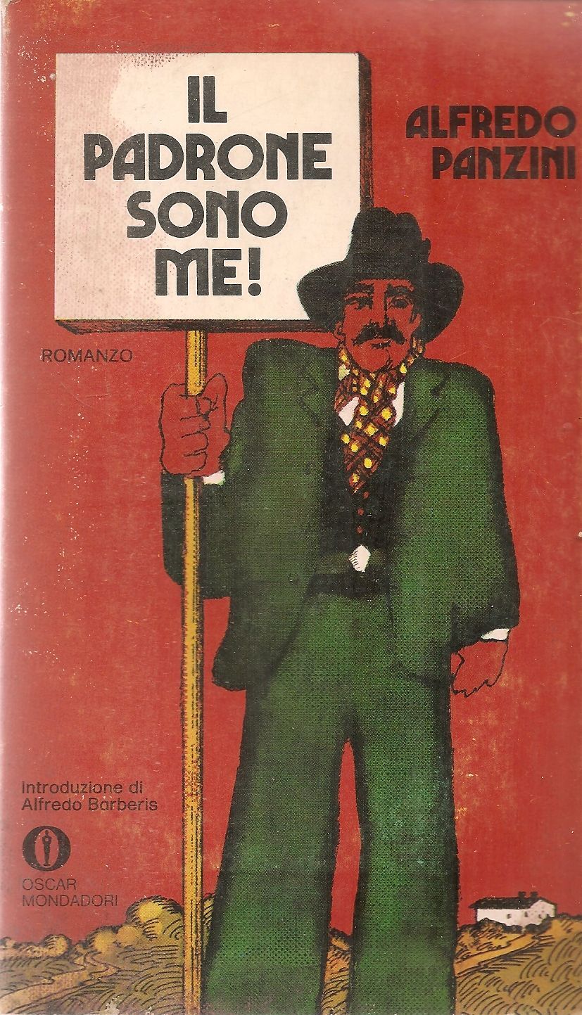 IL PADRONE SONO ME - ALFRDO PANZINI - OSCAR MONDADORI 1975