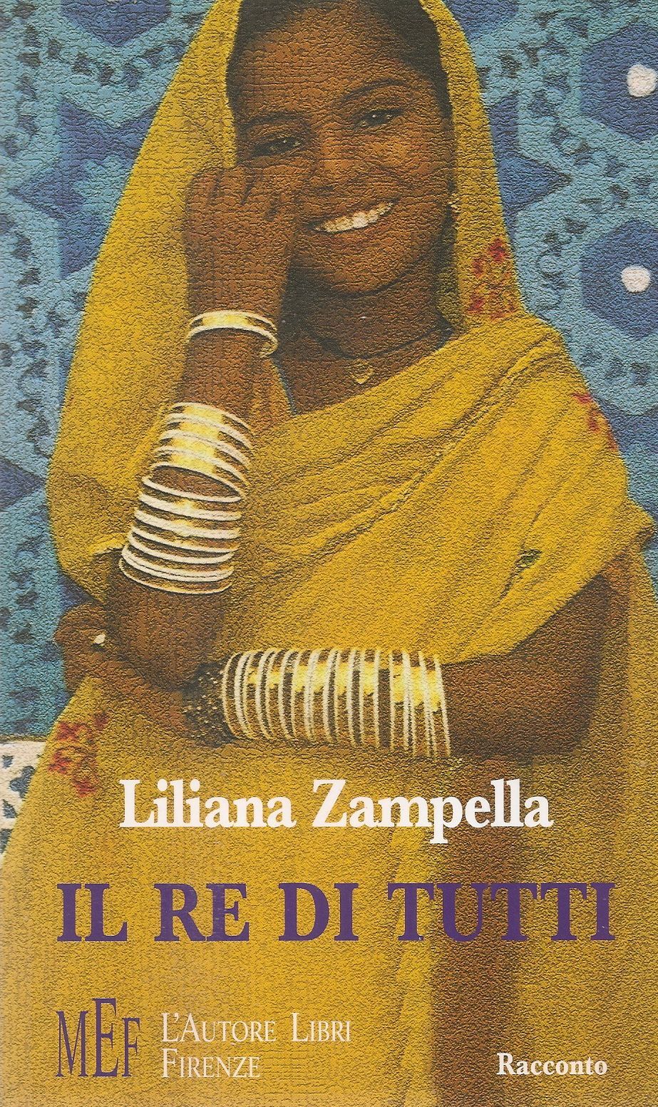 IL RE DI TUTTI - LILIANA ZAMPELLA
