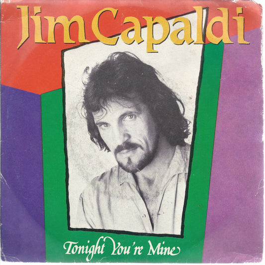 TONIGHT YOU'RE MINE - GIFTS OF UNKNOWN THINGS # JIM CAPALDI