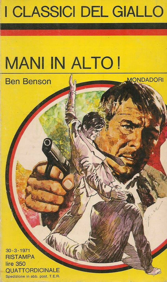 MANI IN ALTO - BEN BENSON - I  CLASSICI DEL GIALLO N. 109