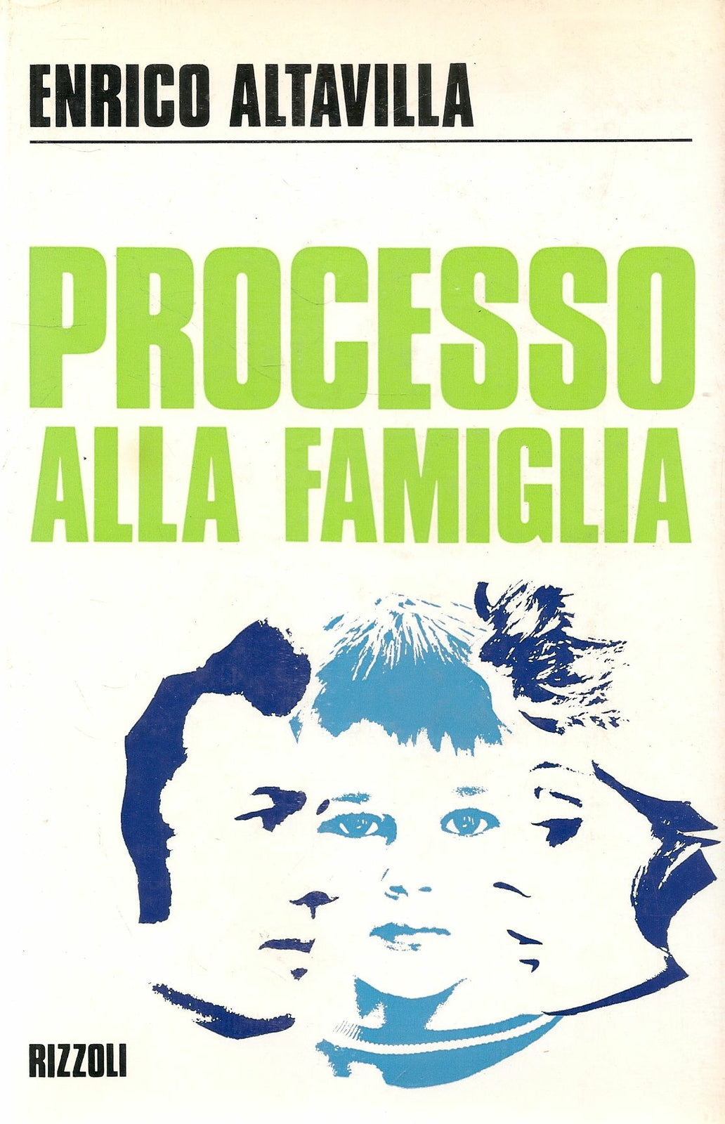 PROCESSO ALLA FAMIGLIA - ENRICO ALTAVILLA