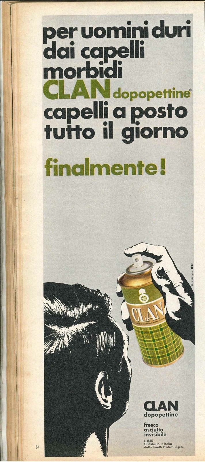 CLAN DOPOPETTINE, per uomini duri dai capelli morbidi - ADVERTISINIG