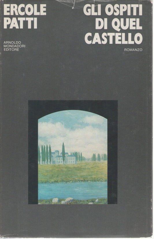GLI OSPITI DI QUEL CASTELLO - ERCOLE PATTI