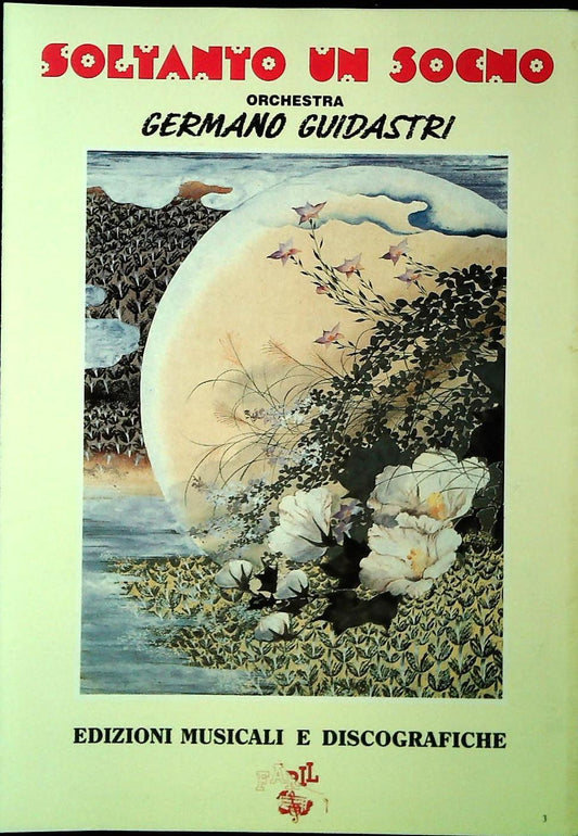 ORCHESTRA GUIDASTRI. SOLTANTO UN SOGNO - SPARTITO-SHEET MUSIC