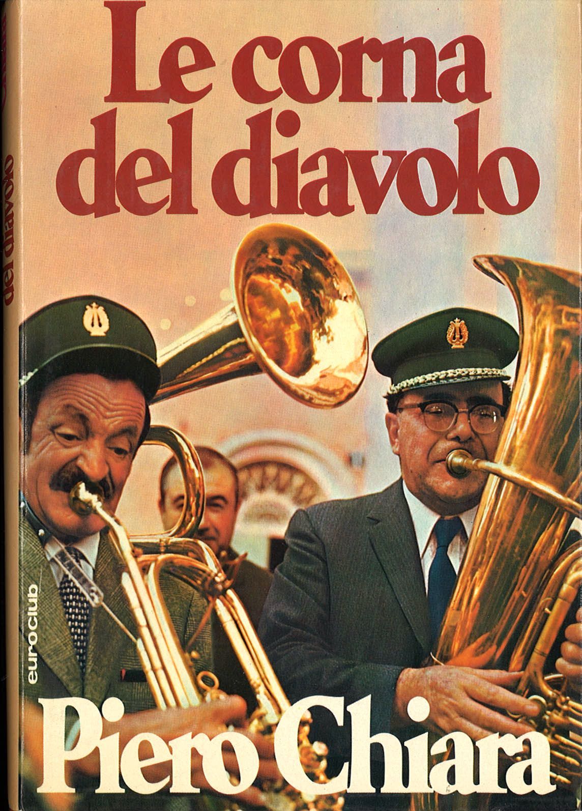 LE CORNA DELDIAVOLO    PIERO CHIARA