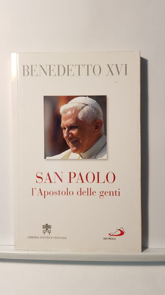 SAN PAOLO. L'APOSTOLO DELLE GENTI -  BENEDETTO XVI