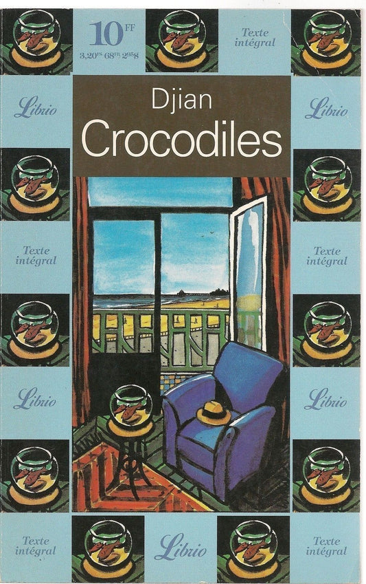 CROCODILES - PHILIPPE DJIAN (texte français)