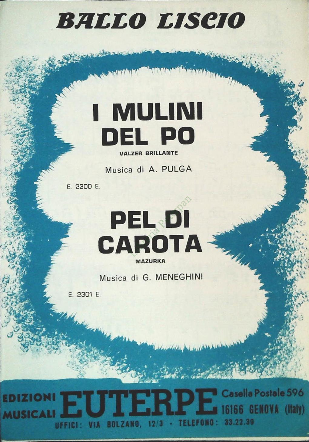 I MULINI DEL PO.valzer - PEL DI CAROTE.mazurka -SPARTITO-SHEET MUSIC