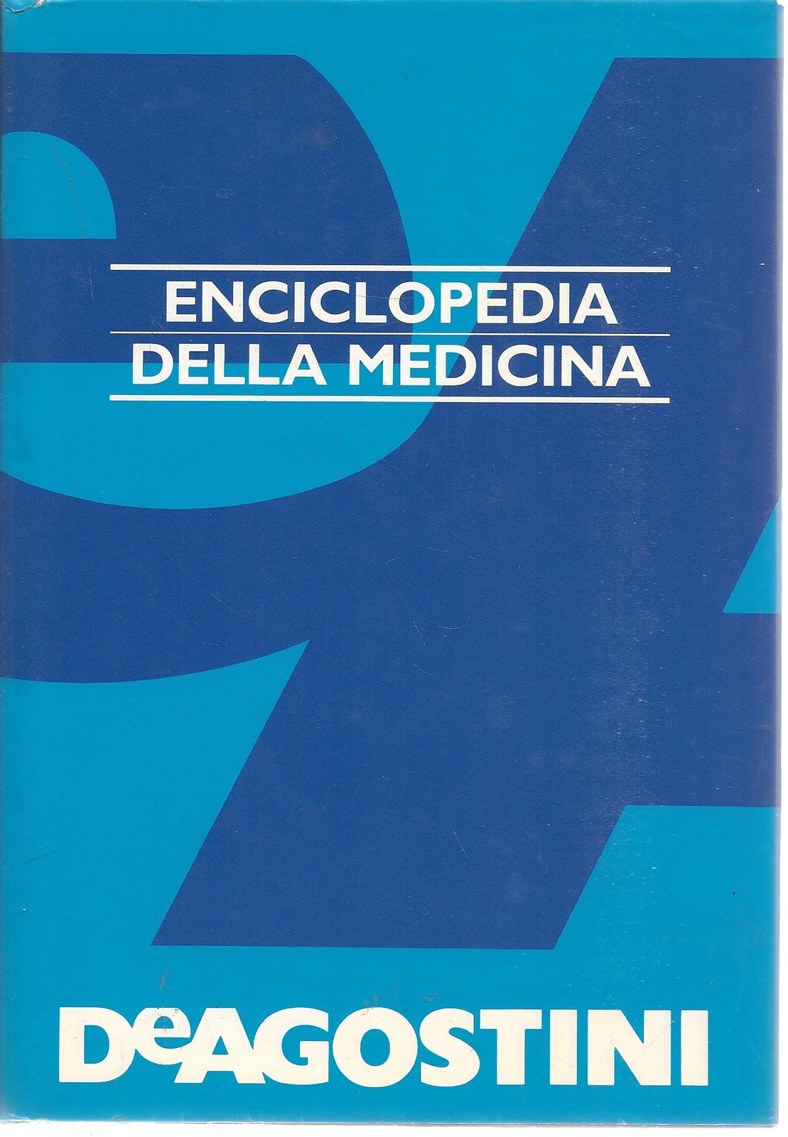 ENCICLOPEDIA DELLA MEDICINA - DE AGOSTINI     ED. 1995