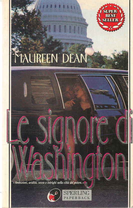 LE SIGNORE DI WASHINGTON - MAUREEN DEAN