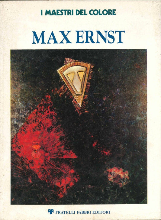 I MAESTRI DEL COLORE - MAX ERNST