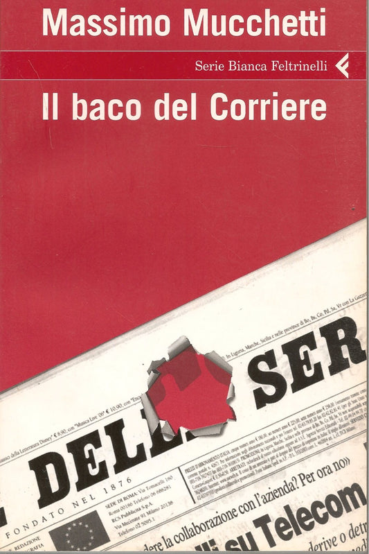IL BACO DEL CORRIERE - MASSIMO MUCCHETTI