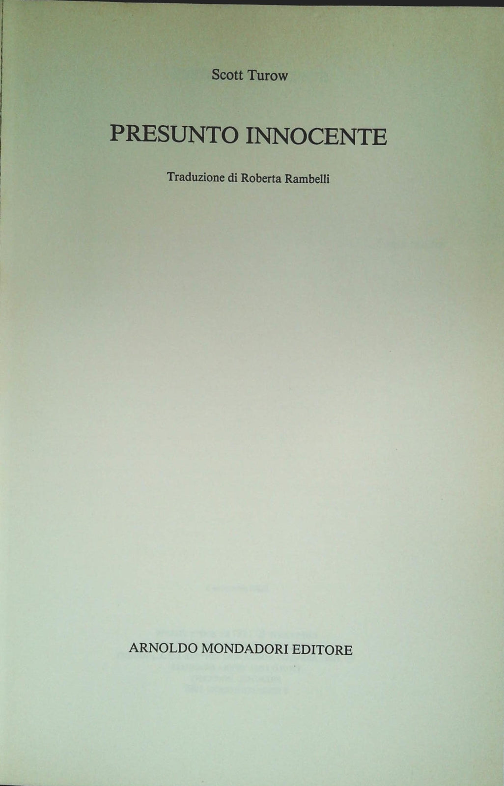 PRESUNTO INNOCENTE - SCOTT TUROW - MONDADORI 1987