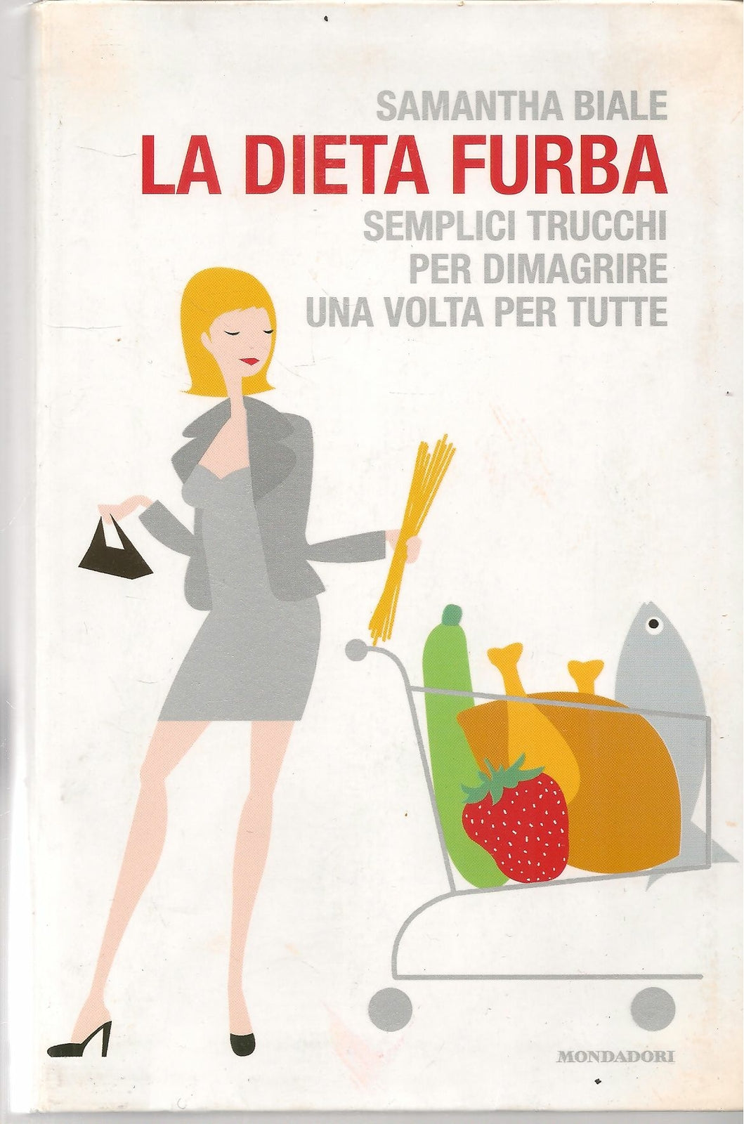 LA DIETA FURBA - SAMANTHA BIALE