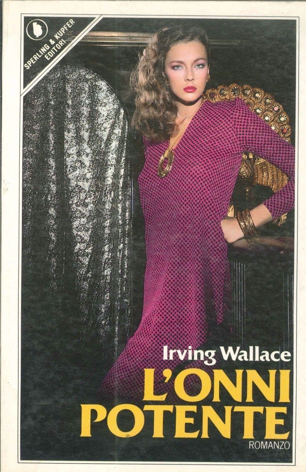 L'ONNIPOTENTE - IRVING WALLACE