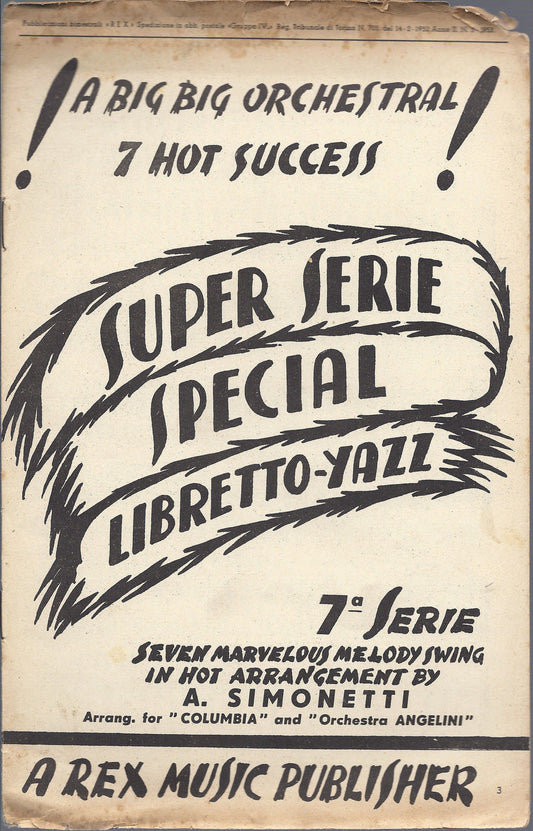7 MARVELOUS MELODY SWING IN HOT ARRANGEMENT BY A. SIMONETTI # SPARTITO