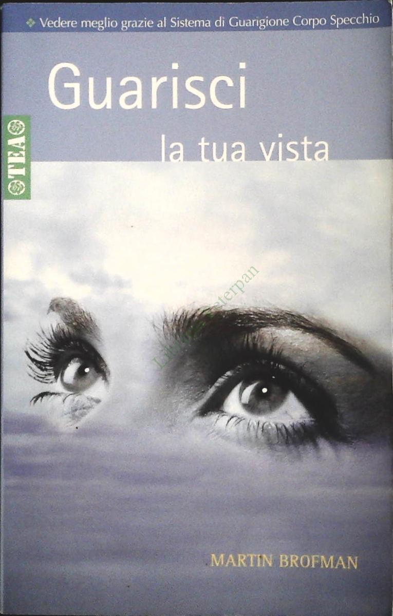 GUARISCI LA TUA VISTA - MARTIN BROFMAN