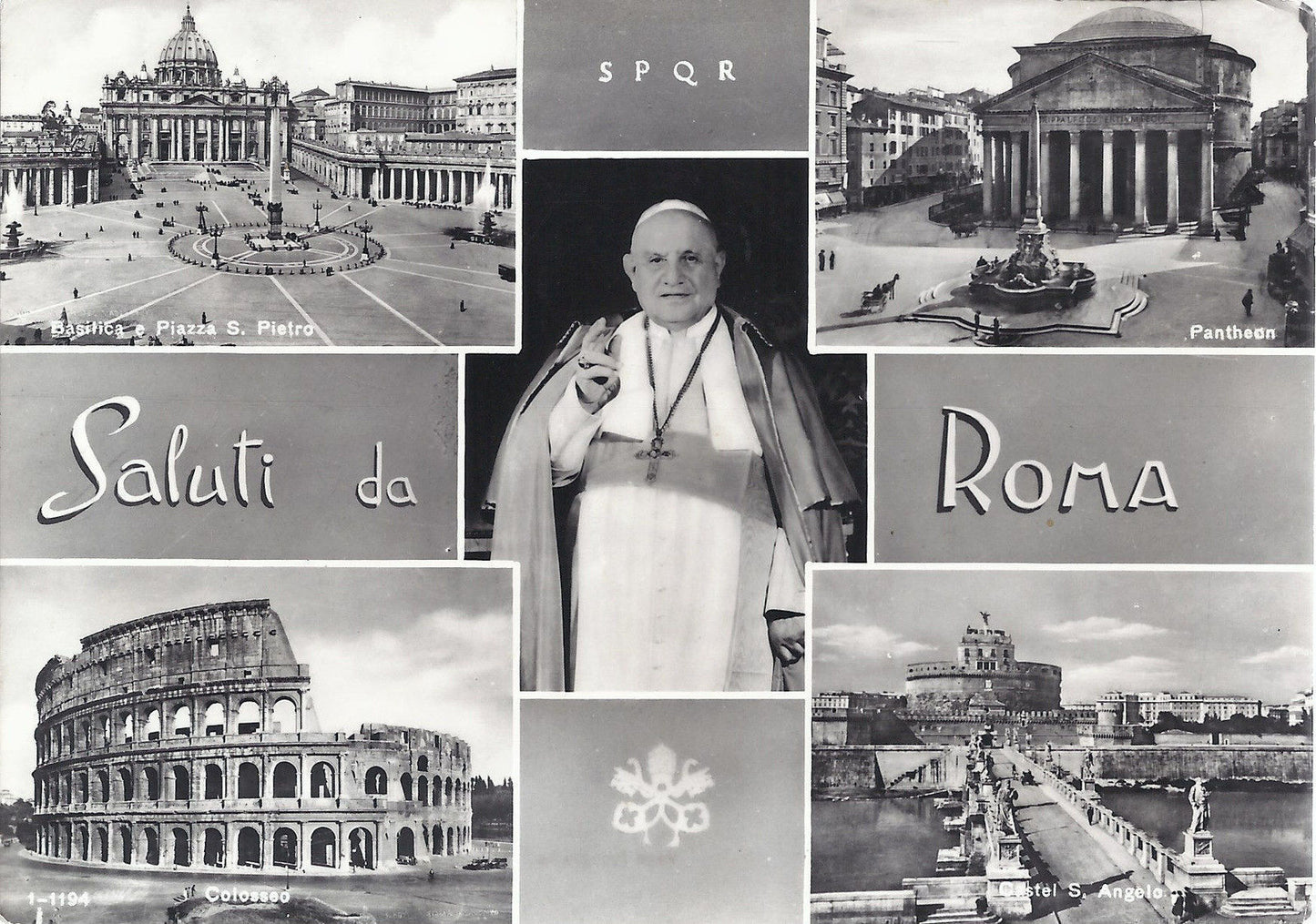 ROMA - SALUTI - PAPA GIOVANNI XXIII e 4 VEDUTE - NV