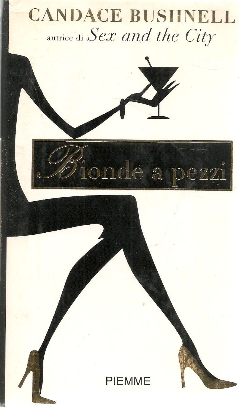 BIONDE A PEZZI - CANDACE BUSHNELL