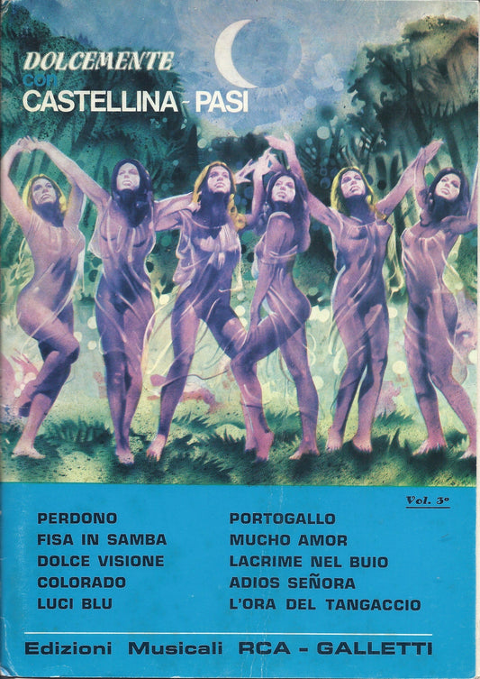 DOLCEMENTE CON CASTELLINA-PASI - VOL. 3 - 10 brani = SPARTITO