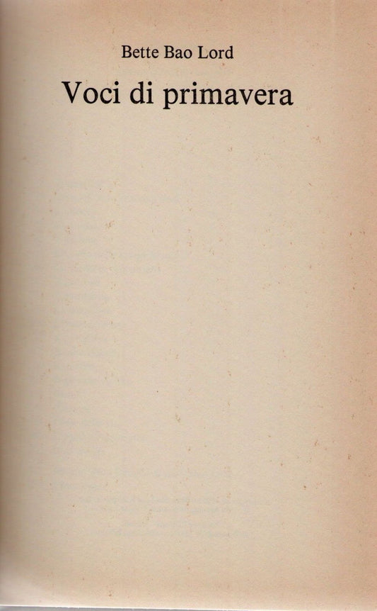 VOCI DI PRIMAVERA - BETTE BAO LORD - CDE 1991 - OUTLET DEL LIBRO