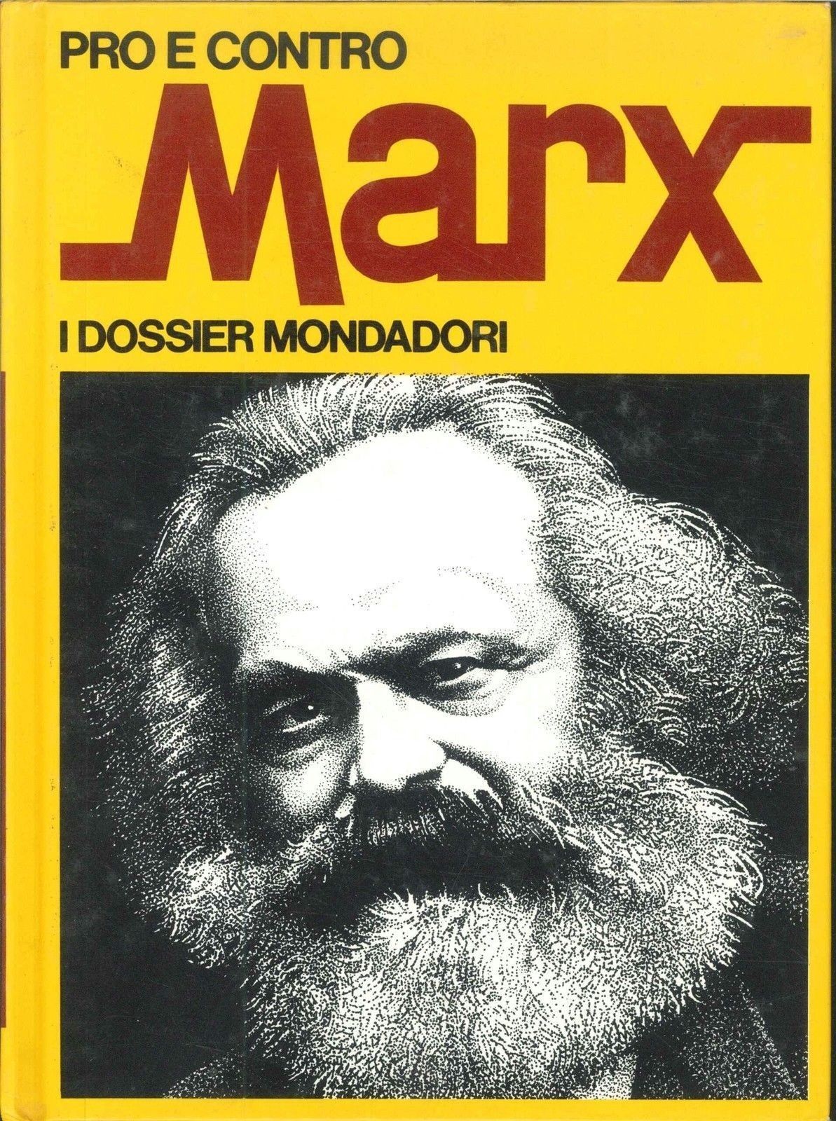 MARX - PRO E CONTRO - DOSSIER MONDADORI