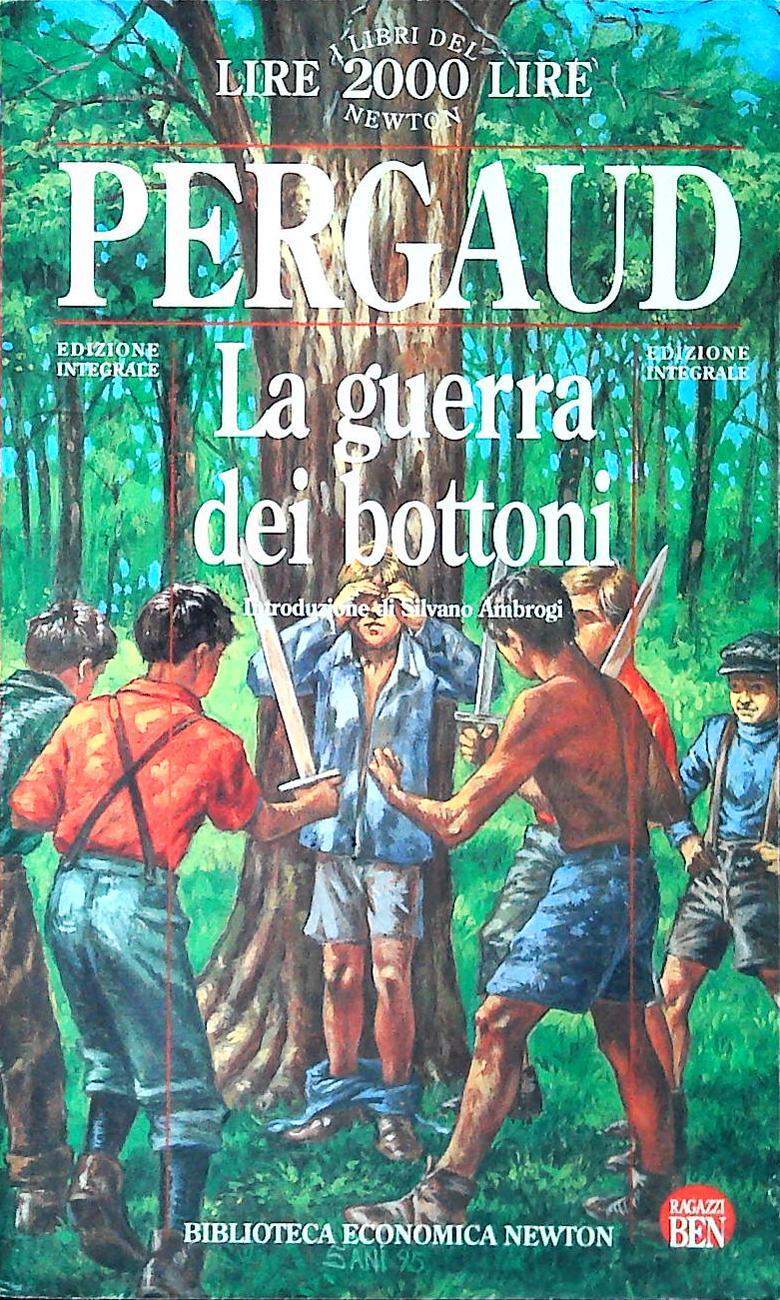 LA GUERRA DEI BOTTONI - LOUIS PERGAUD - NEWTON 1995 - OUTLET DEL LIBRO