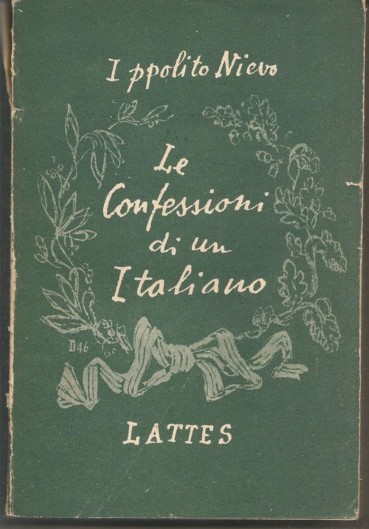 LE CONFESSIONI DI UN ITALIANO - IPPOLITO NIEVO  Ediz. Lattes