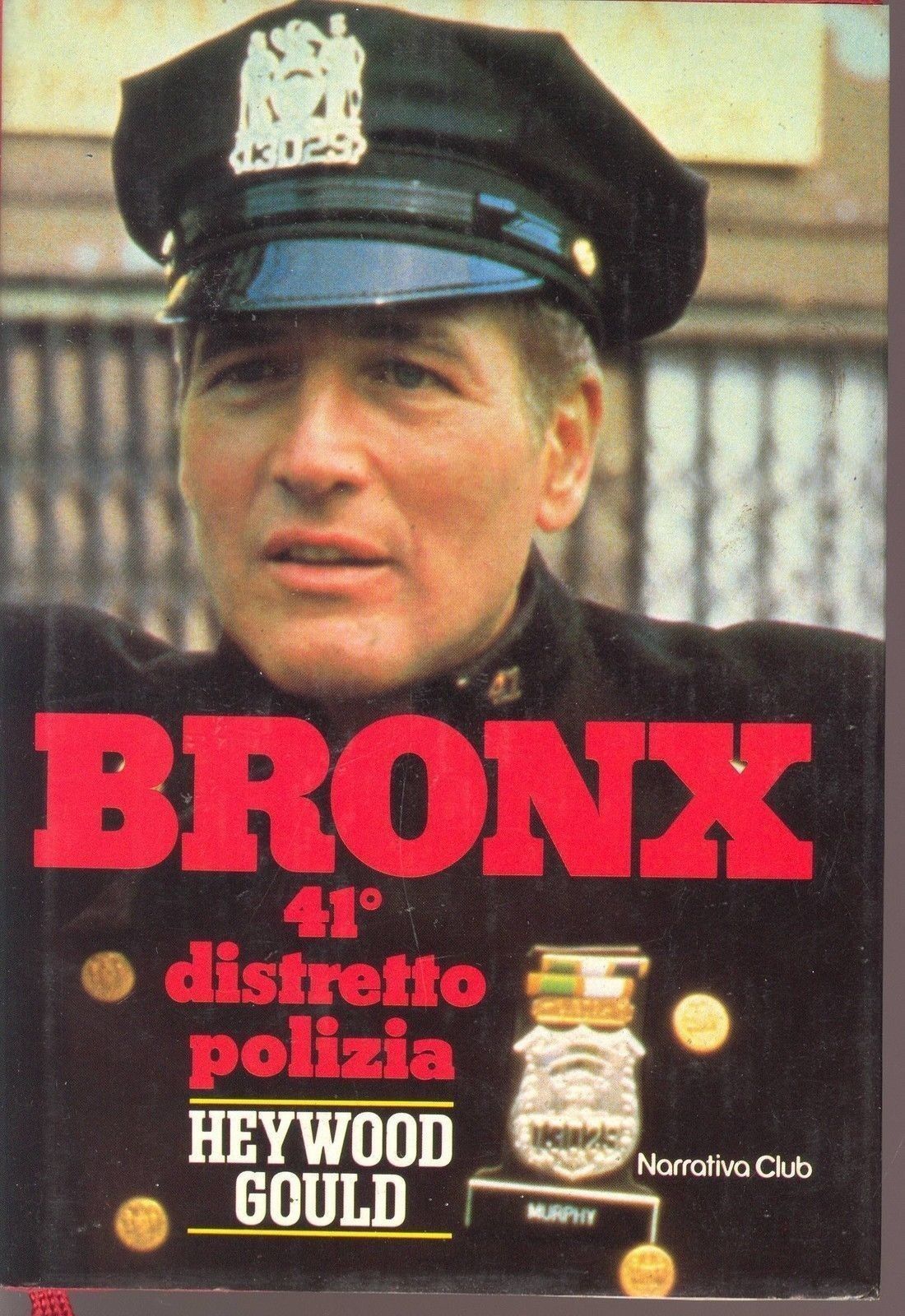 BRONX 41° DISTRETTO POLIZIA - HEYWOOD GOULD