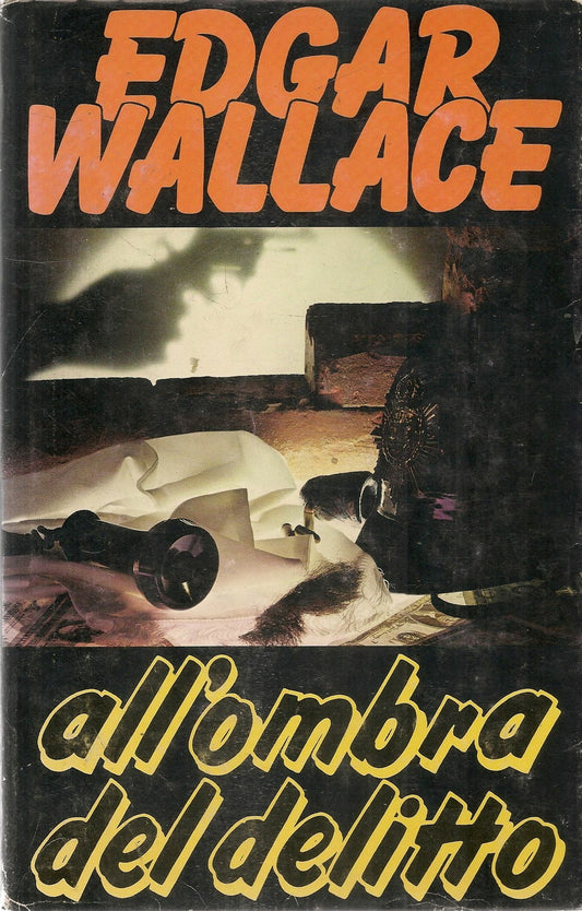 ALL'OMBRA DEL DELITTO - EDGAR WALLACE