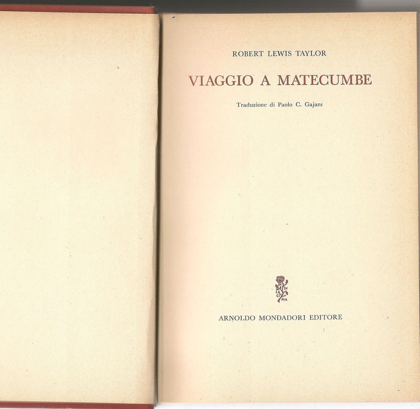 VIAGGIO A MATECUMBE - ROBERT LEWIS TAYLOR  1^Edizione 1964