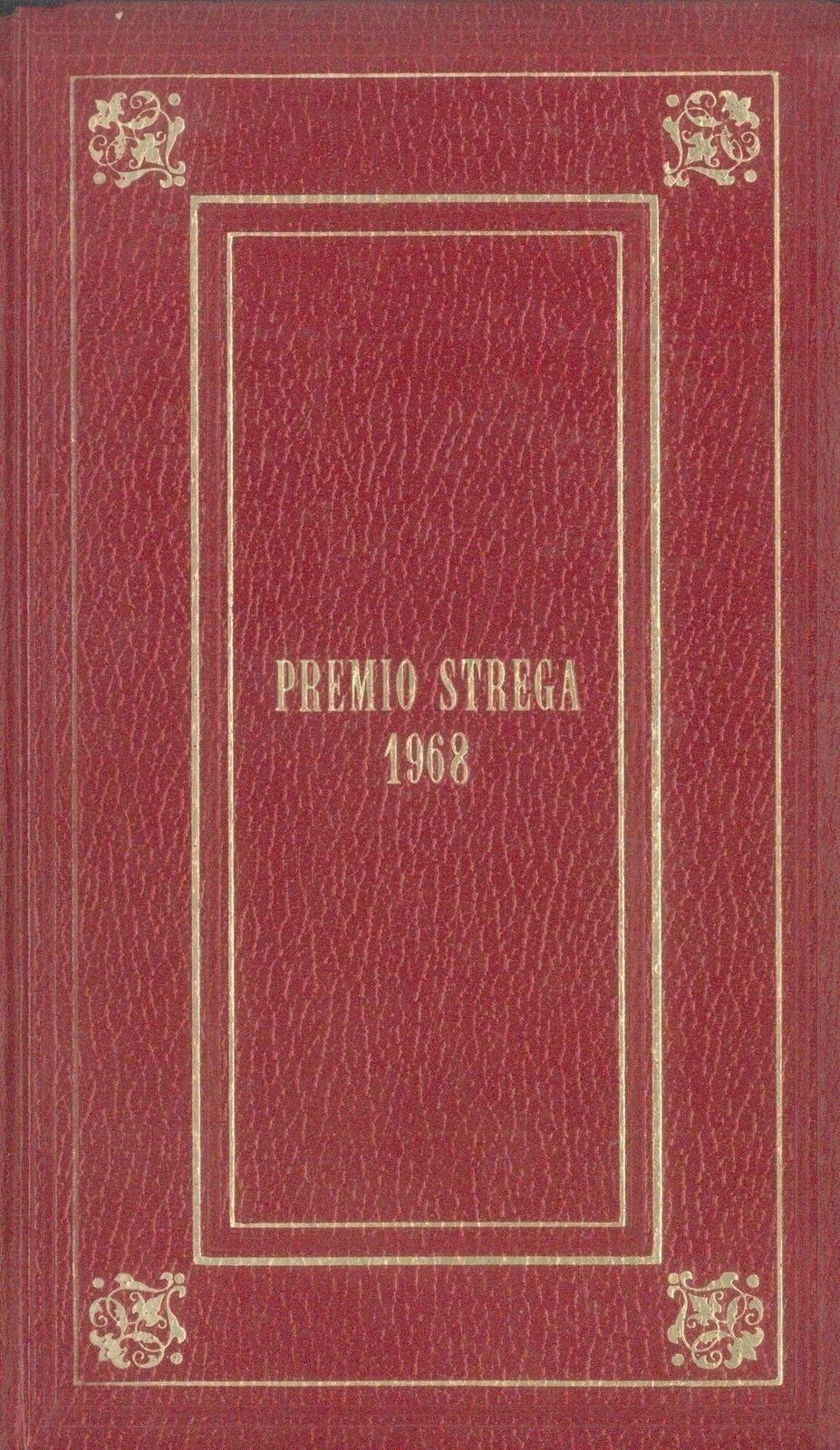 L'OCCHIO DEL GATTO - ALBERTO BEVILACQUA - PREMIO STREGA 1968