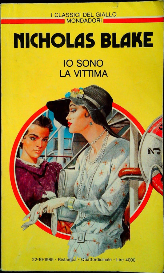 IO SONO LA VITTIMA - NICHOLAS BLAKE - CLASSICI DEL GIALLO N. 489