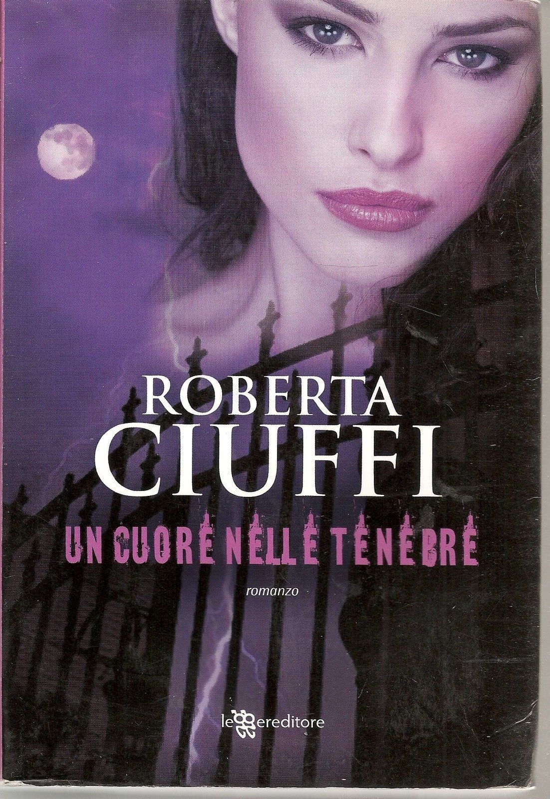 UN CUORE NELLE TENEBRE - ROBERTA CIUFFI