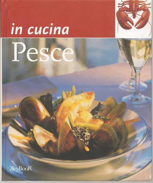 IN CUCINA - PESCE