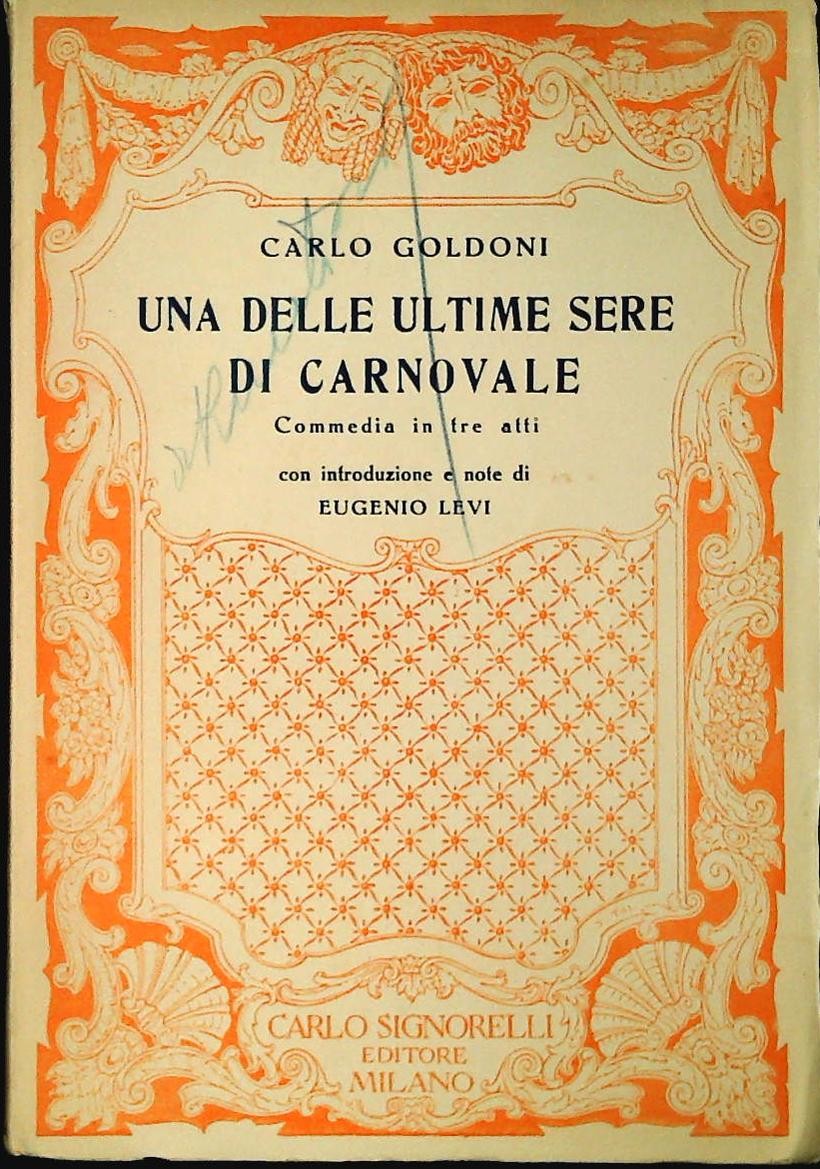 UNA DELLE ULTIME SERE DI CARNOVALE - CARLO GOLDONI