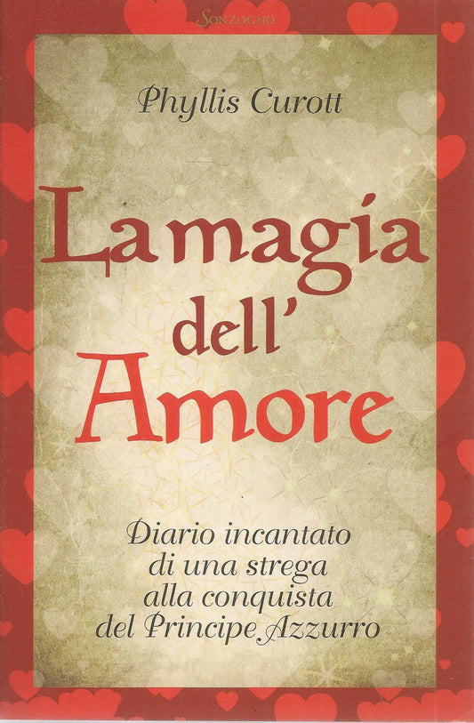 LA MAGIA DELL'AMORE - PHYLLIS CUROTT