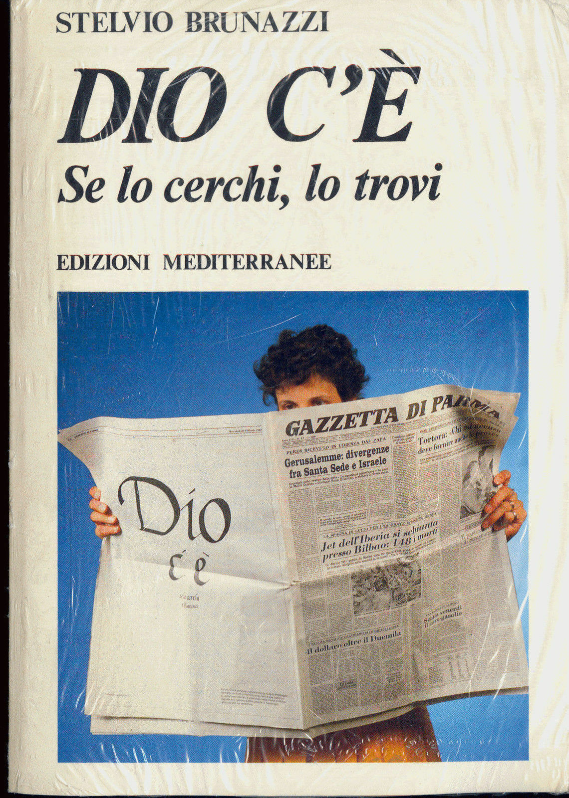 DIO C'E'  Se lo cerchi, lo trovi - STELVIO BRUNAZZI