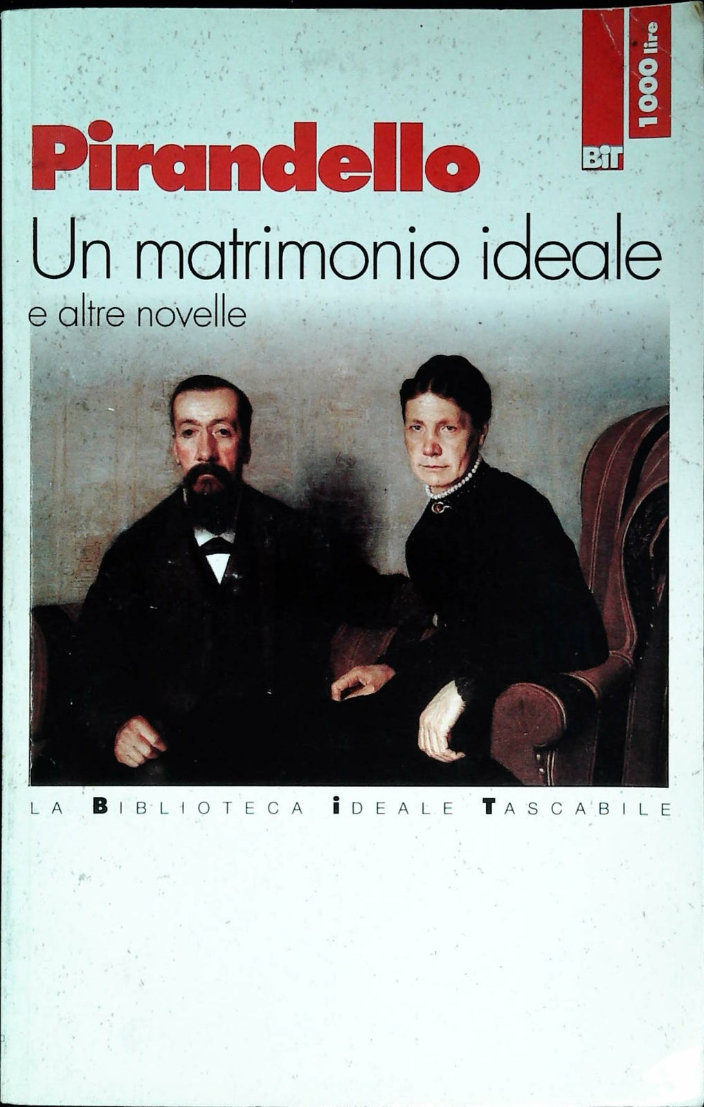 UN MATRIMONIO IDEALE - PIRANDELLO - BIT 1995