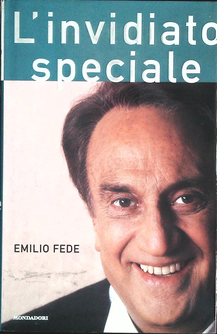 L'INVIDIATO SPECIALE - EMILIO FEDE