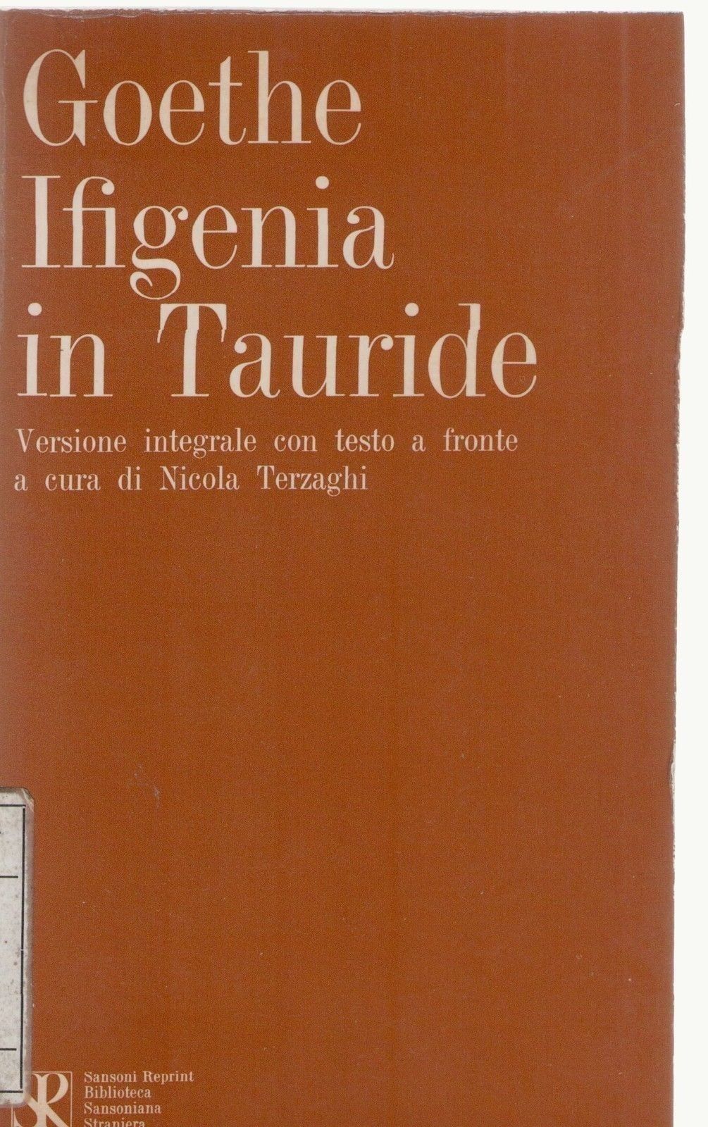 IFIGENIA IN TAURIDE - WOLFANGO GOETHE - (GERMAN TEXT)