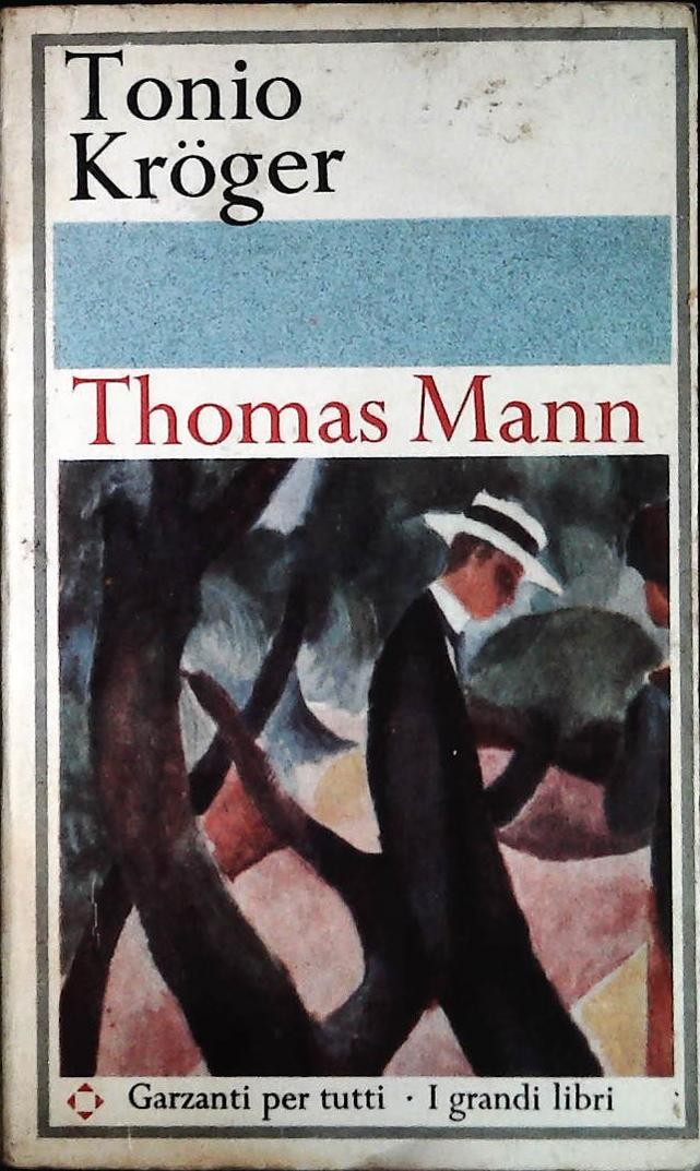 TONIO KRUGER - THOMAS MANN - GARZANTI 1965 - OUTLET DEL LIBRO