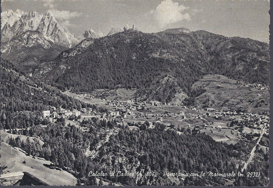 CALALZO DI CADORE - PANORAMA CON LE MARMAROLE - V anni &apos