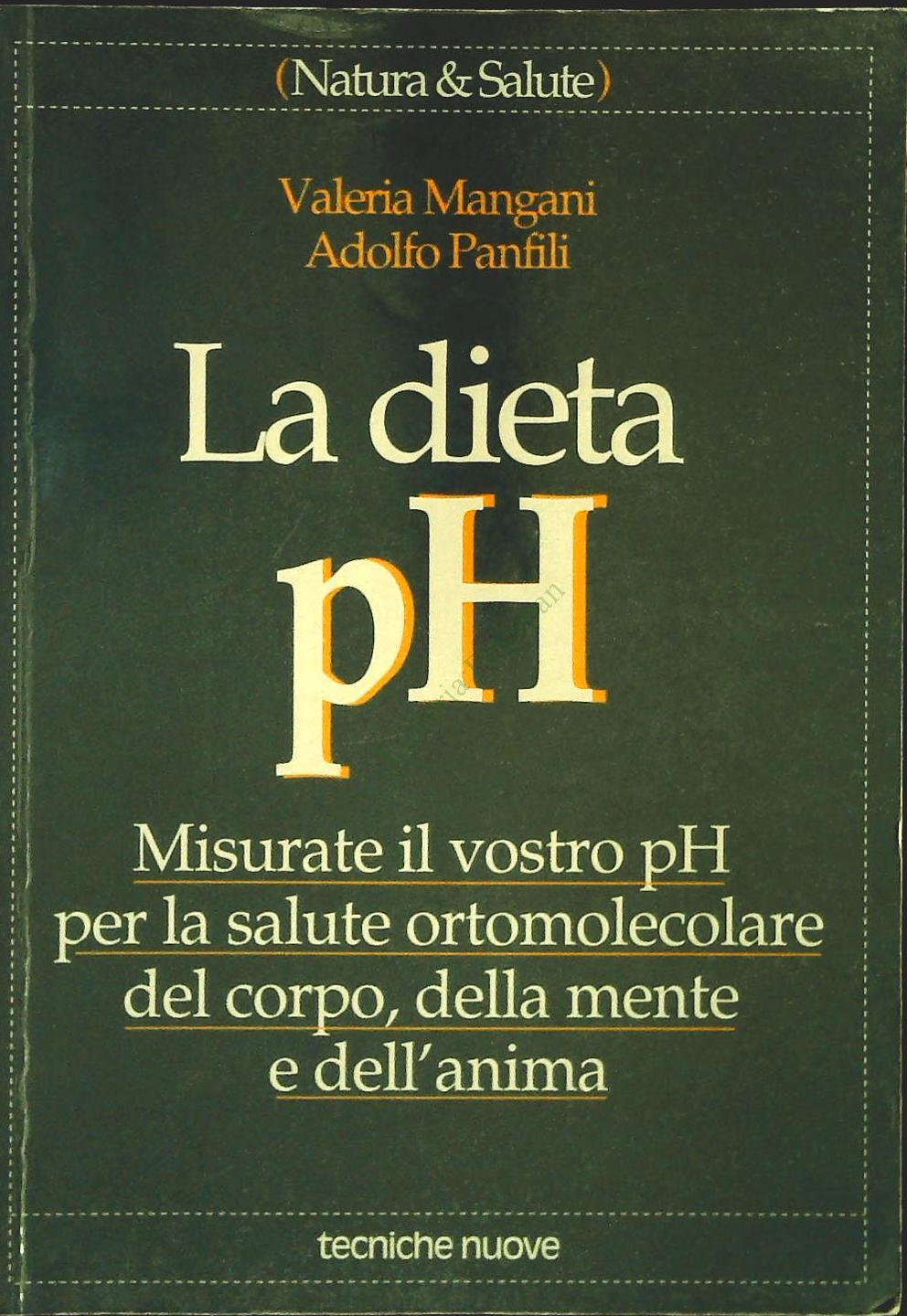 LA DIETA PH - VALERIA MANGANI-ADOLFO PANFILI