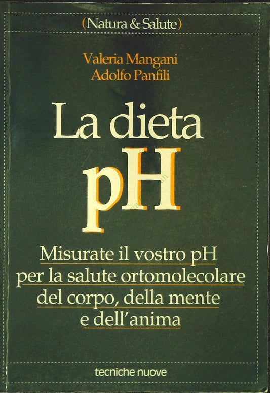 LA DIETA PH - VALERIA MANGANI-ADOLFO PANFILI