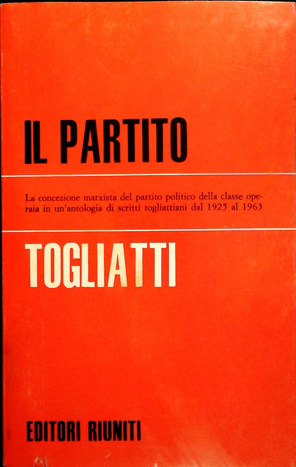 IL PARTITO - TOGLIATTI