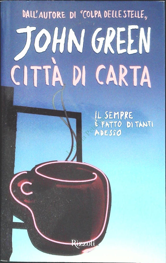 CITTA DI CARTA - JOHN GREEN
