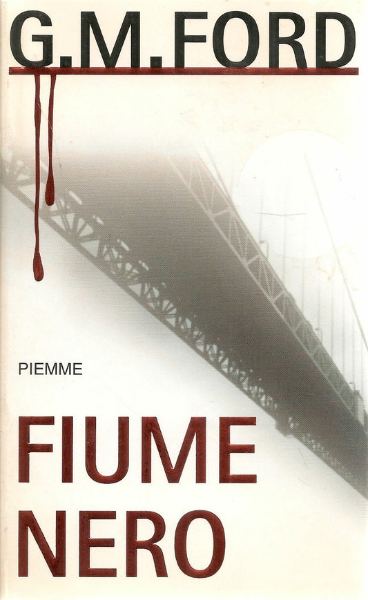 FIUME NERO - G.M. FORD
