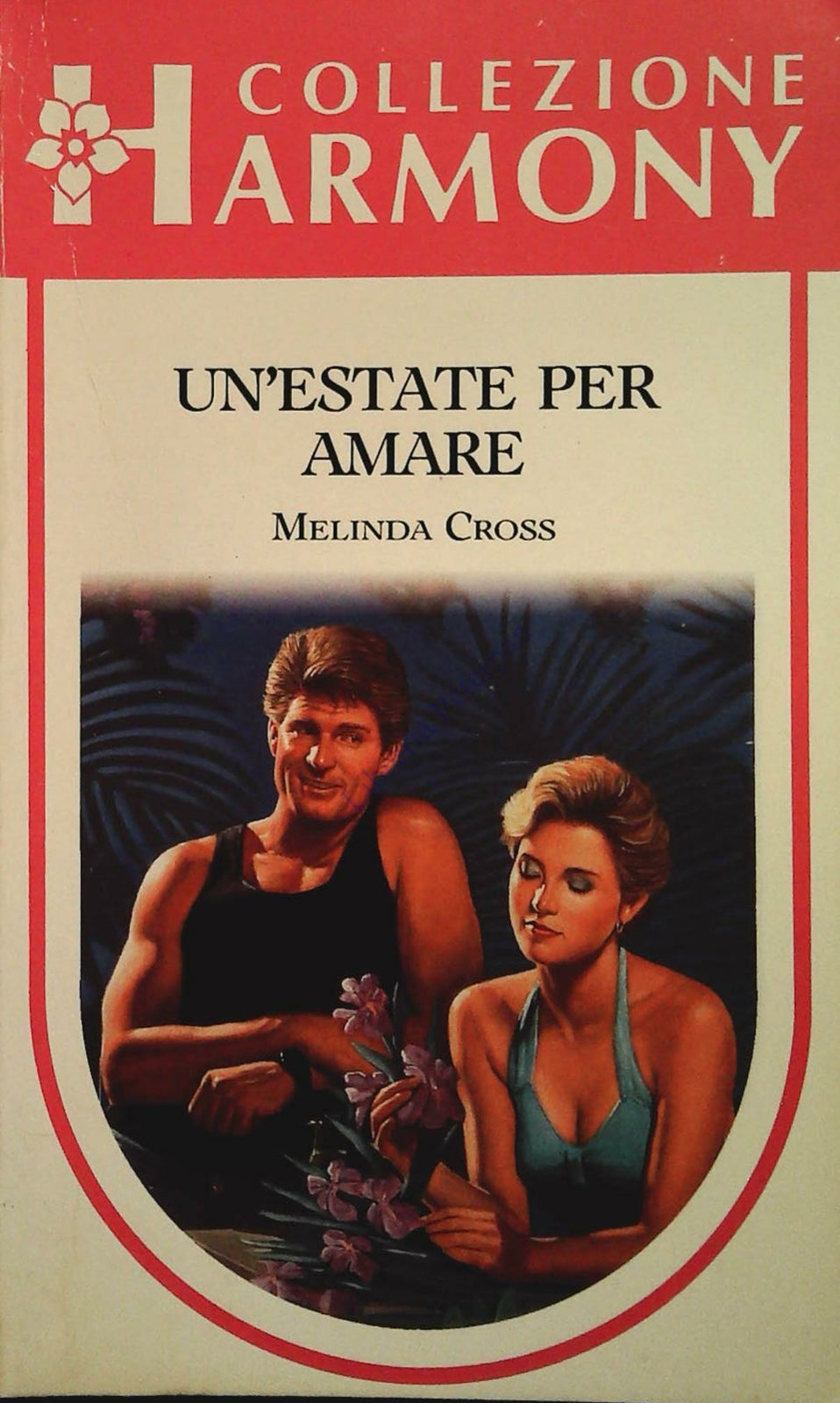 UN'ESTATE PER AMARE - ELINDA CROSS - HARMONY 1992