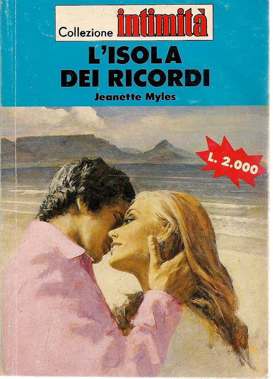 L'ISOLA DEI RICORDI - JEANETTE MYLES   INTIMITA' N. 504